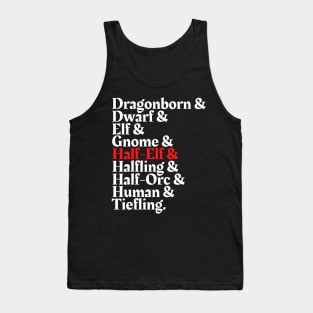 I'm The Half Elf - D&D All Race Tank Top